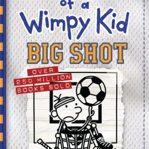 Big Shot By Jeff Kinney