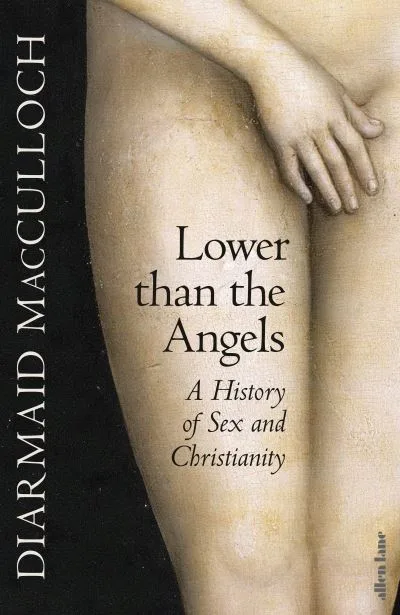 Lower Than The Angels By Diarmaid Macculloch