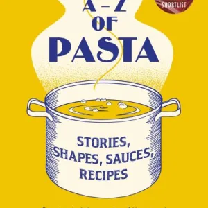 An A-Z Of Pasta By Rachel Roddy