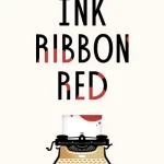 Ink Ribbon Red By Alex Pavesi