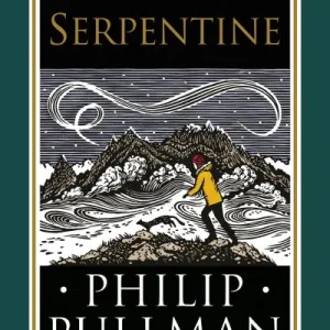 Serpentine By Philip Pullman