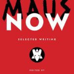 Maus Now By Hillary L. Chute