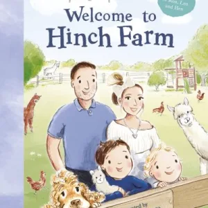 Welcome to Hinch Farm by Sophie Hinchcliffe