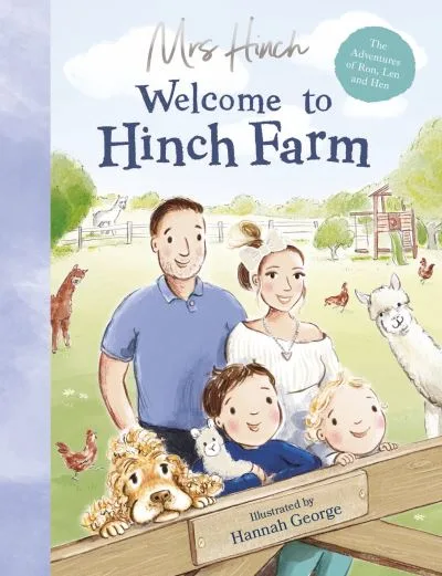 Welcome to Hinch Farm by Sophie Hinchcliffe