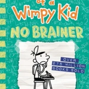 Diary Of A Wimpy Kid No Brainer By Jeff Kinney