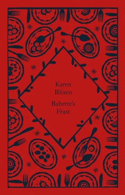 Babette'S Feast By Isak Dinesen