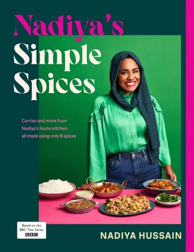 Nadiya's simple spices by Nadiya Hussain