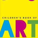 Children'S Book Of Art By  Dk