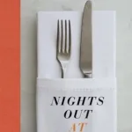 Nights Out At Home By Jay Rayner