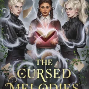 The Cursed Melodies By Connie Glynn