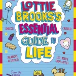 Lottie Brooks'S Essential Guide To Life By Katie Kirby