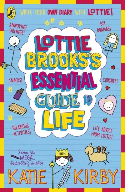 Lottie Brooks'S Essential Guide To Life By Katie Kirby