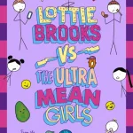 Lottie Brooks Vs The Ultra Mean Girls By Katie Kirby