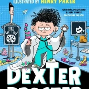 Dexter Procter The 10-Year-Old Doctor By Adam Kay