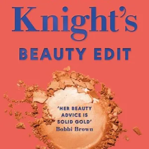 India Knight's beauty edit