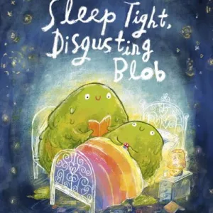 Sleep Tight, Disgusting Blob By Huw Aaron