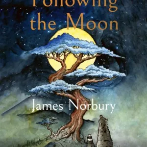 Following The Moon By James Norbury