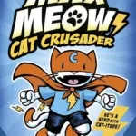 Cat Crusader By John Gallagher