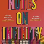 Notes On Infinity By Austin Taylor