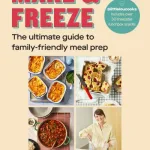 Make & Freeze By Lou Robbie