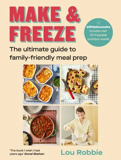 Make & Freeze By Lou Robbie
