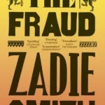 The Fraud By Zadie Smith