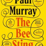 The Bee Sting By Paul Murray
