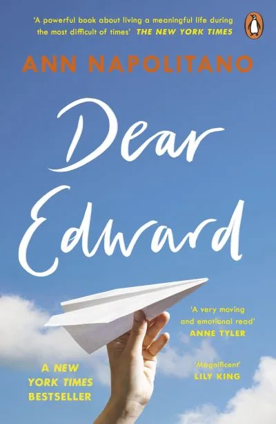 Dear Edward By Ann Napolitano