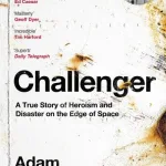 Challenger By Adam Higginbotham