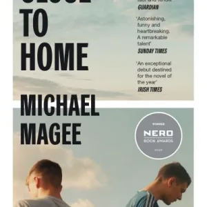 Close To Home By Michael Magee