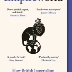 Empireworld By Sathnam Sanghera