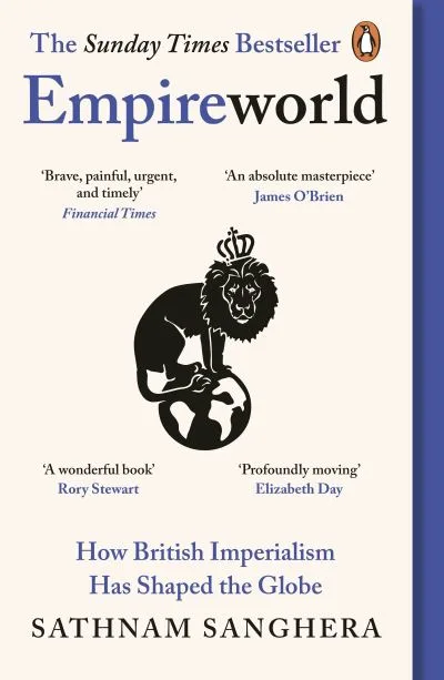 Empireworld By Sathnam Sanghera