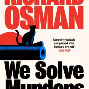 We Solve Murders By Richard Osman