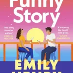 Funny Story By Emily Henry