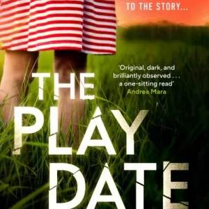 The Playdate By Clara Dillon