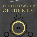 Fellowship Of The Ring by J R R Tolkien