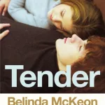 Tender By Belinda Mckeon