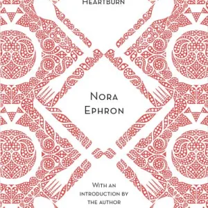 Heartburn By Nora Ephron