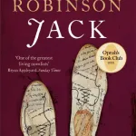Jack By Marilynne Robinson