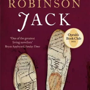 Jack By Marilynne Robinson