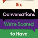 Six Conversations We're Scared To Have By Deborah Frances-White