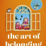 The art of belonging by Eleanor Ray