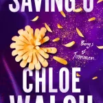 Saving 6 By Chloe Walsh