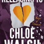Releasing 10 By Chloe Walsh