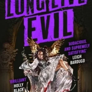 Long Live Evil By Brennan, Sarah Rees