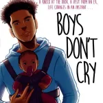 Boys Don'T Cry By Malorie Blackman