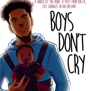 Boys Don'T Cry By Malorie Blackman
