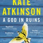 A God In Ruins By Kate Atkinson