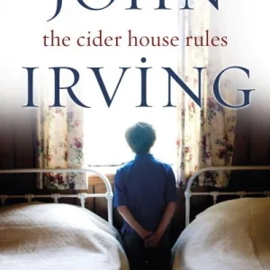 Cider House Rules By John Irving