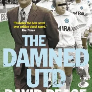 The Damned Utd By David Peace
